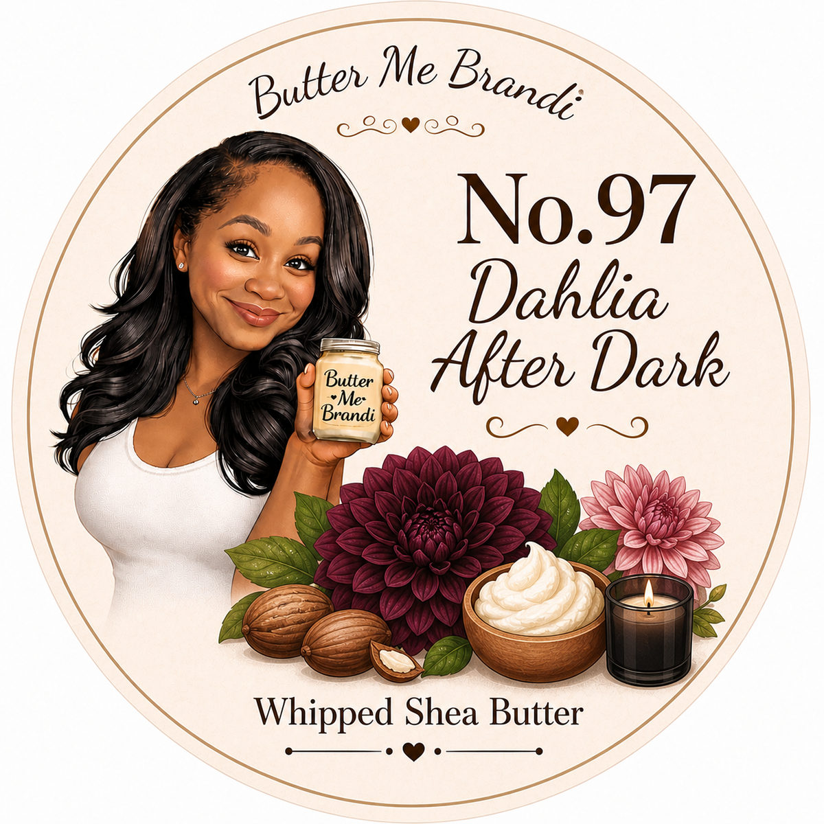 No. 97 Dahlia After Dark - Whipped Shea Butter 2oz jar | Butter Me Brandi #FanFavorite!!!