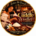 Cuddle Weather - Whipped Shea Butter 4oz jar | Butter Me Brandi